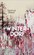Cover-Bild zum Titel 'Winterdorf' von 'Gertrud Wilker'