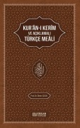 Cover-Bild zum Titel 'Kuran-i Kerimin Aciklamali Türkce Meali Ciltli' von 'Ömer Celik'