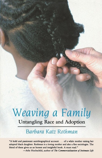 Weaving a Family - Barbara Katz Rothman