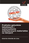 Cover-Bild zum Titel 'Praktyka gatunków tekstowych i wykorzystanie autentycznych materia¿ów na lekcjach' von 'Katarine Almeida de Lima'