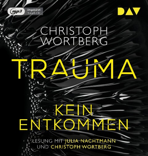 Trauma - Kein Entkommen. Katja Sands erster Fall - Christoph Wortberg