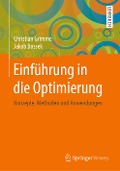 Einführung in die Optimierung - Jakob Bossek, Christian Grimme