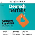 Deutsch lernen Audio - Gekaufte Loyalität? - Alia Begisheva