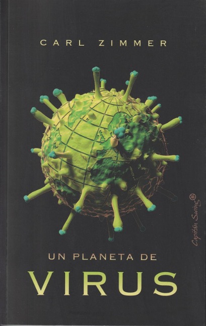 Un planeta de virus - Carl Zimmer
