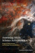 Cover-Bild zum Titel 'Assessing NASA Science Activation 2.0: Progress' von 'National Academies of Sciences Engineering and Medicine, Division of Behavioral and Social Sciences and Education, Board On Science Education, Committee to Assess Nasa Science Activation'