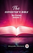 Cover-Bild zum Titel 'Expositor's Bible The Psalms Volume 1' von 'Alexander Maclaren'