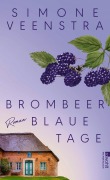 Cover-Bild zum Titel 'Brombeerblaue Tage' von 'Simone Veenstra'