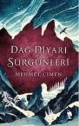 Dag Diyari Sürgünleri - Mehmet Cimen