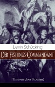 Cover-Bild zum Titel 'Der Festungs-Commandant (Historischer Roman)' von 'Levin Schücking'