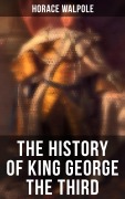 Cover-Bild zum Titel 'The History of King George the Third' von 'Horace Walpole'