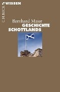 Cover-Bild zum Titel 'Geschichte Schottlands' von 'Bernhard Maier'