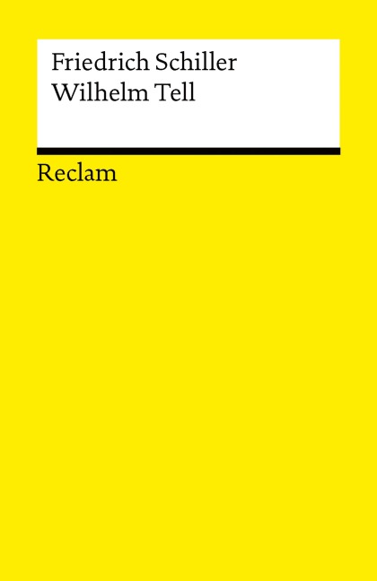 Wilhelm Tell - Friedrich Schiller