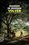 Cover-Bild zum Titel 'Volver. Ritorno per il commissario Ricciardi' von 'Maurizio De Giovanni'