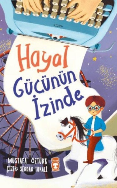 Hayal Gücünün Izinde - Mustafa Öztürk
