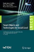 Smart Objects and Technologies for Social Good - 