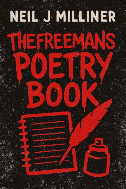 TheFreeMans Poetry Book - Neil J Milliner
