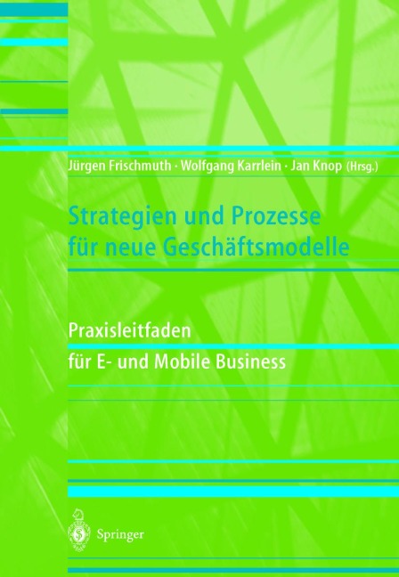 Strategien und Prozesse für neue Geschäftsmodelle - 