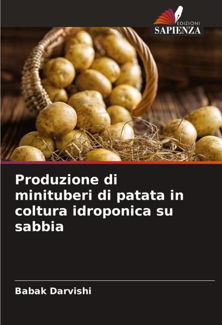 Produzione di minituberi di patata in coltura idroponica su sabbia - Babak Darvishi