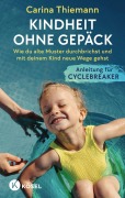 Cover-Bild zum Titel 'Kindheit ohne Gepäck' von 'Carina Thiemann'