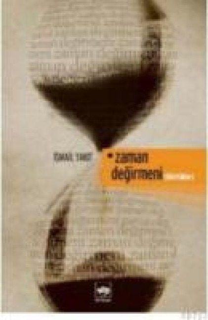 Zaman Degirmeni - Ismail Yakit