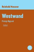 Westwand - Reinhold Messner