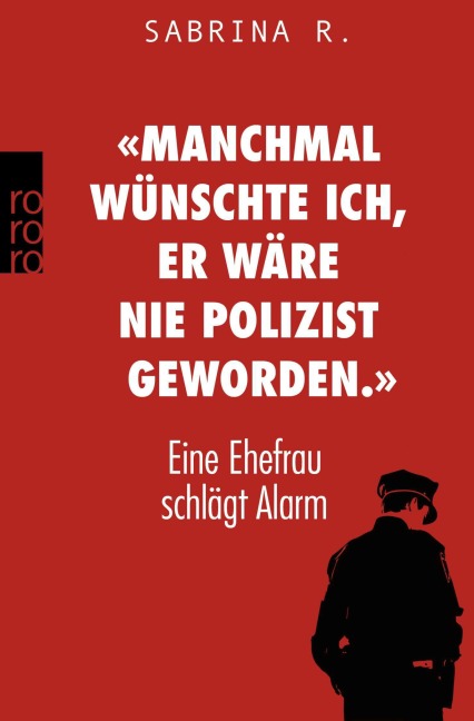 «Manchmal wünschte ich, er wäre nie Polizist geworden.» - Sabrina R.