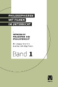 Cover-Bild zum Titel 'Philosophieren mit Filmen im Unterricht' von ''