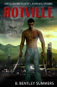 Cover-Bild zum Titel 'Rotville' von 'B. Bentley Summers'