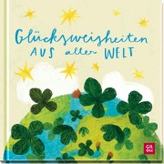 Cover-Bild zum Titel 'Glücksweisheiten aus aller Welt' von ''
