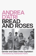 Cover-Bild zum Titel 'Bread and Roses' von 'Andrea D'Atri'