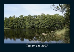 Cover-Bild zum Titel 'Tag am See 2027 Fotokalender DIN A5' von 'Tobias Schmitt, Kevin Heber'