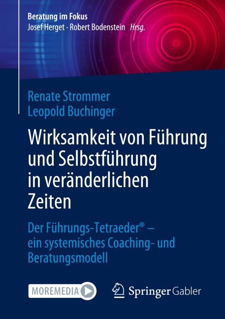 Wirksamkeit von Führung und Selbstführung in veränderlichen Zeiten - Leopold Buchinger, Renate Strommer