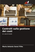 Cover-Bild zum Titel 'Controlli sulla gestione dei costi' von 'Mario Antonio Sensi Filho'
