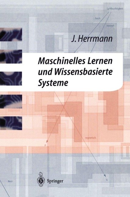 Maschinelles Lernen und Wissensbasierte Systeme - Jürgen Herrmann