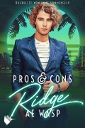 Cover-Bild zum Titel 'Pros & Cons: Ridge' von 'A. E. Wasp'
