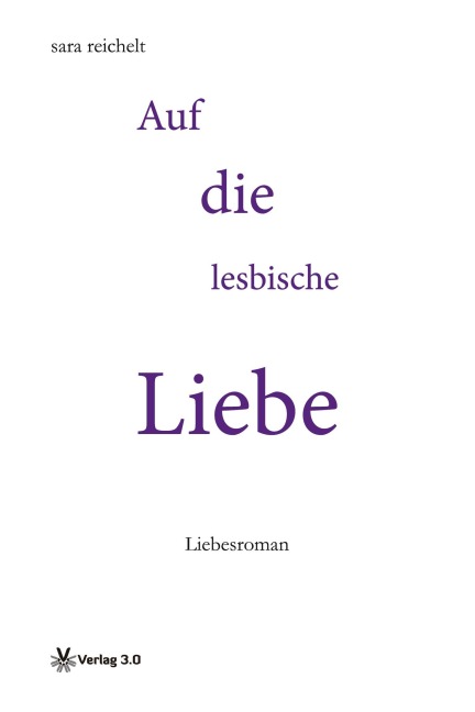 Auf die lesbische Liebe - Sara Reichelt