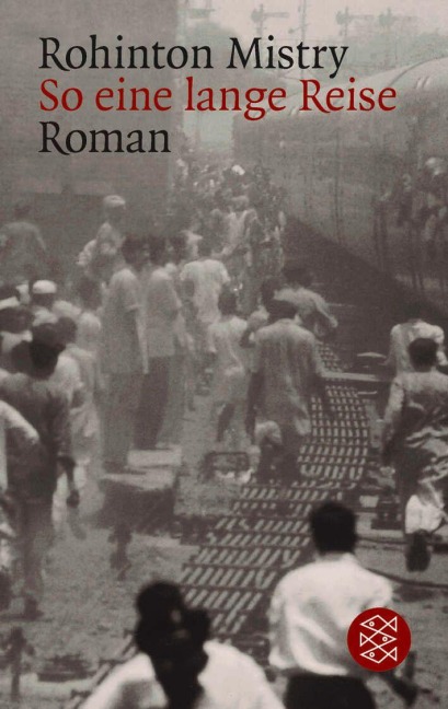 So eine lange Reise - Rohinton Mistry