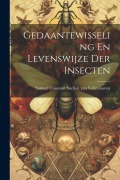 Cover-Bild zum Titel 'Gedaantewisseling En Levenswijze Der Insecten' von ''