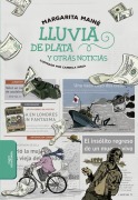 Cover-Bild zum Titel 'Lluvia de Plata Y Otras Noticias / It's Raining Money and Other News' von 'Margarita Maine'