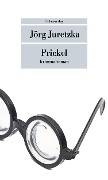 Cover-Bild zum Titel 'Prickel' von 'Jörg Juretzka'
