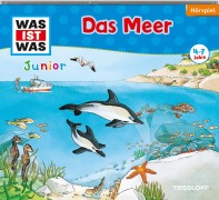 Cover-Bild zum Titel 'Folge 17: Das Meer' von 'Was Ist Was Junior'