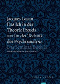 Cover-Bild zum Titel 'Das Ich in der Theorie Freuds und in der Technik der Psychoanalyse' von 'Jacques Lacan'