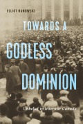 Cover-Bild zum Titel 'Towards a Godless Dominion' von 'Elliot Hanowski'