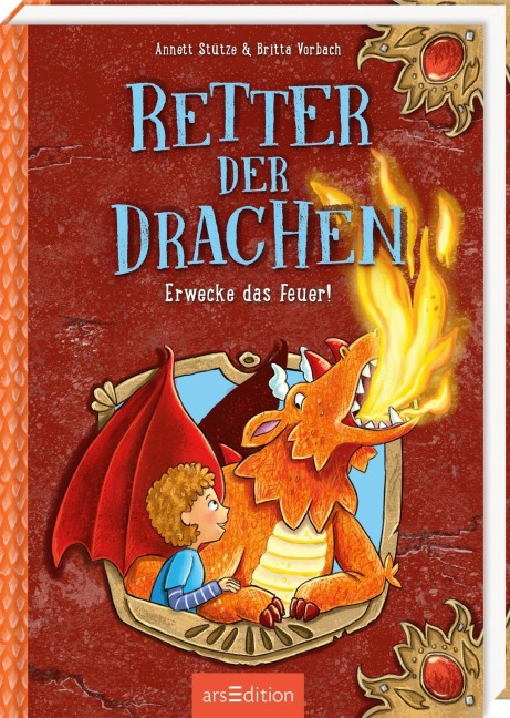 Retter der Drachen - Erwecke das Feuer! (Retter der Drachen 2) - Annett Stütze, Britta Vorbach