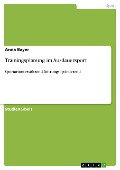Cover-Bild zum Titel 'Trainingsplanung im Ausdauersport' von 'Anna Bayer'
