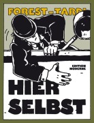 Cover-Bild zum Titel 'Hier Selbst' von 'Jacques Tardi, Jean-Claude Forest'