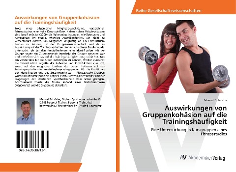 Auswirkungen von Gruppenkohäsion auf die Trainingshäufigkeit - Manuel Schröder