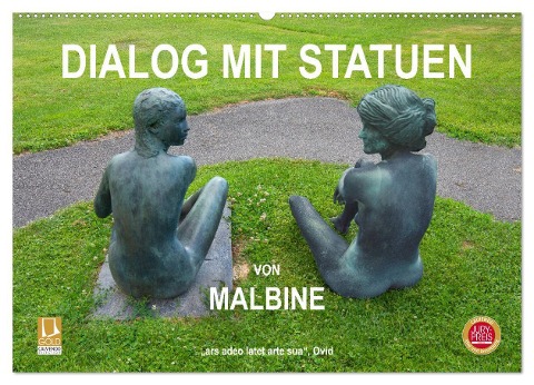 Dialog mit Statuen von Malbine (Wandkalender 2024 DIN A2 quer), CALVENDO Monatskalender - Fru. Ch Fru. Ch