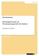 Cover-Bild zum Titel 'Beratungskonzepte im Privatkundengeschäft der Banken' von 'Peter Bostelmann'