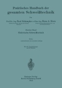 Cover-Bild zum Titel 'Elektrische Schweißtechnik' von 'Hans August Horn, Paul Schimpke'